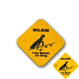 Milsim: Low Speed, All Drag